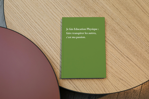 Je fais Education Physique faire transpirer les autres, c'est ma passion