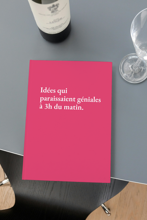 Idées qui paraissaient géniales à 3h du matin