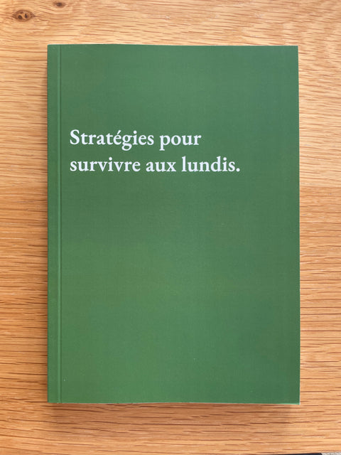 Stratégies pour survivre aux lundis