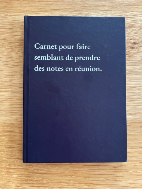 Carnet pour faire semblant de prendre des notes en réunion