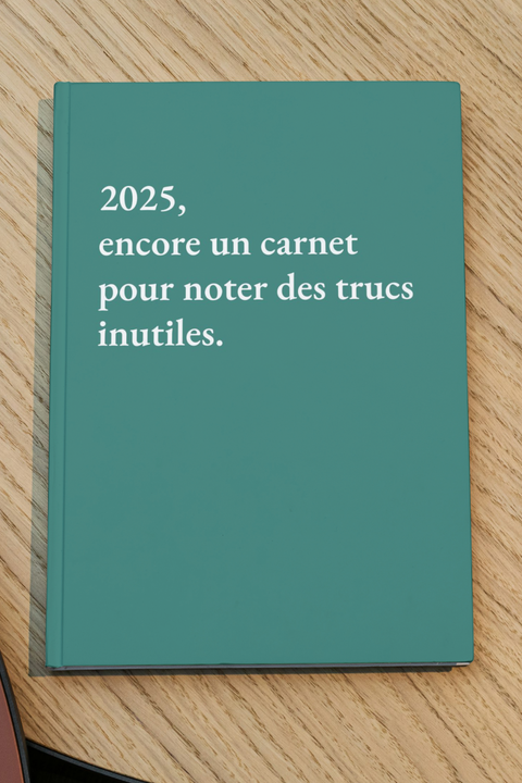 2025, encore un carnet pour noter des trucs inutiles