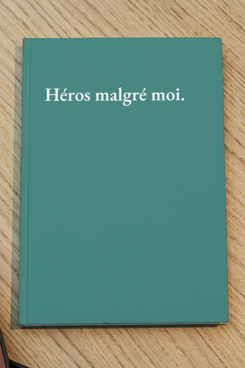 Héros malgré moi