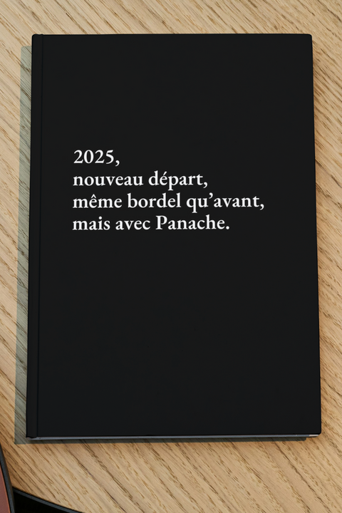 2025, nouveau départ, même bordel qu’avant, mais avec Panache