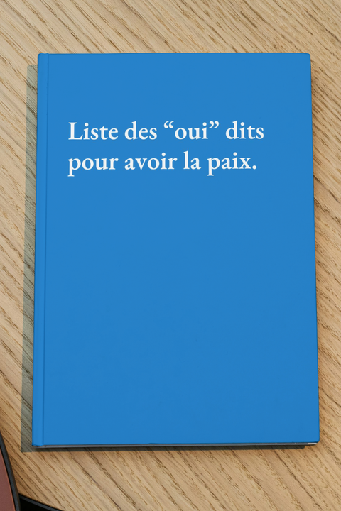 Liste des “oui” dits pour avoir la paix