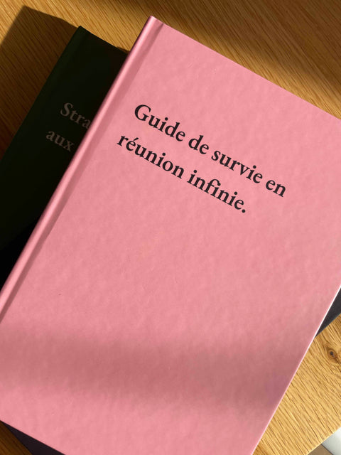 Guide de survie en réunion infinie